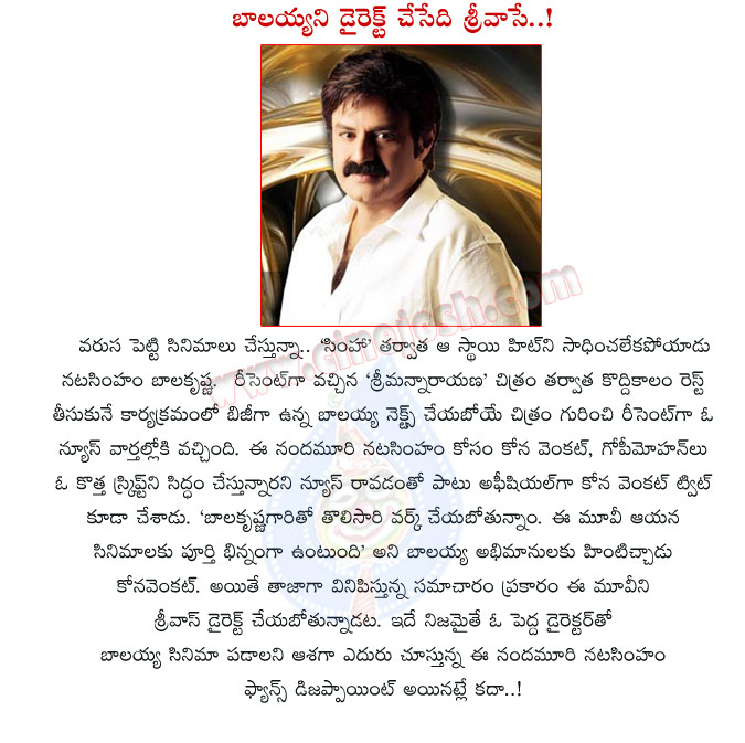 balakrishna new movie director,kona venkat,gopi mohan,dookudu story writers,balakrishna new movie director sri vasu,rama rama krishna krishna director,nandamuri natasimham balayya,balayya movie,simha movie,srimannarayana movie  balakrishna new movie director, kona venkat, gopi mohan, dookudu story writers, balakrishna new movie director sri vasu, rama rama krishna krishna director, nandamuri natasimham balayya, balayya movie, simha movie, srimannarayana movie